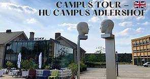 CAMPUS TOUR (in English) - CAMPUS ADLERSHOF of the Humboldt-Universität zu Berlin