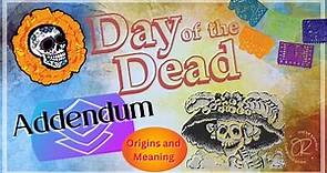 Day of the Dead Origins and Meaning