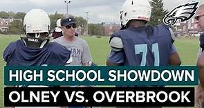 High School Football Showdown: Olney vs. Overbrook | Philadelphia Eagles