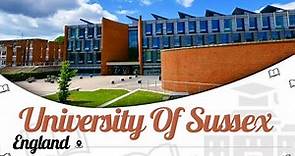 University Of Sussex, England | Campus | Ranking | Courses | Fees | Scholarships | EasyShiksha.com
