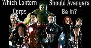 Which Lantern Corps Should The Avengers Be In?