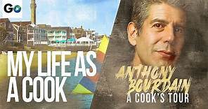 Anthony Bourdain A Cooks Tour Season 1 Episode 20: My Life as a Cook