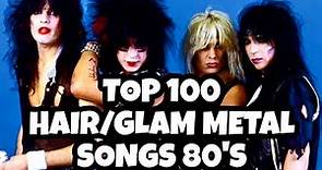 TOP 100 GLAM METAL 80's