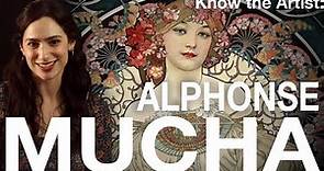 Know the Artist: Alphonse Mucha