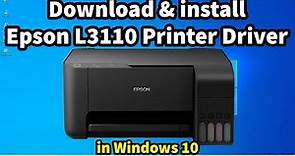 How to Download & Install Epson L3110 Printer Driver in Windows 10 PC or Laptop