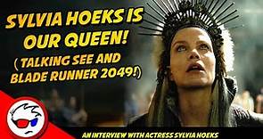Sylvia Hoeks Interview - Becoming SEE's Evil Queen and Blade Runner 2049!