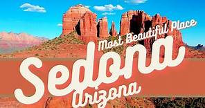 Sedona - Most Beautiful Place in Arizona?