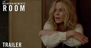 The Disappointments Room - Official Trailer [HD]