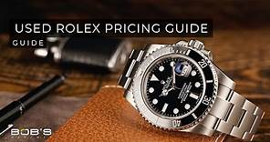 Used Rolex Prices: An Official Pricing Guide on The Pre-Owned Market | Bob's Watches