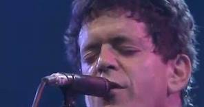 Lou Reed - Walk On The Wild Side - 9/25/1984 - Capitol Theatre (Official)