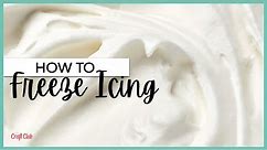 HOW TO FREEZE ICING & FROSTING