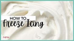 HOW TO FREEZE ICING & FROSTING