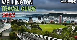 Wellington Travel Guide 2022 - Best Places to Visit in Wellington New Zealand in 2022
