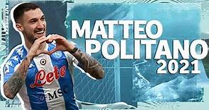 MATTEO POLITANO - GOALS, SKILLS AND ASSISTS / 2021