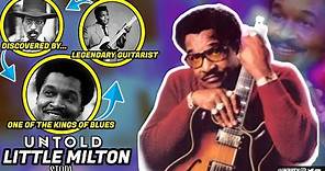 The King Of Blues | The Untold Truth Of Little Milton