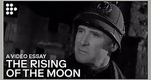 Video Essay: "The Rising of the Moon" | Exploring the Struggle for Irish Independence through Cinema