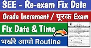 See Reexam Fix date and time | See grade increment exam routine | See purak exam routine