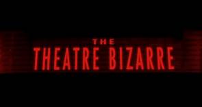 The Theatre Bizarre TRAILER