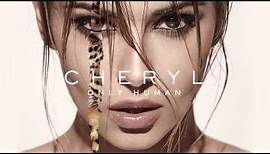 Cheryl - 'Only Human'