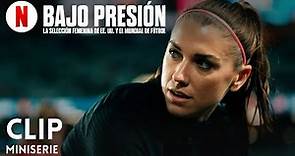 Bajo presión: La selección femenina de EE. UU. y el Mundial de fútbol (Miniserie Clip) | Netflix