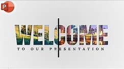 Motion Change Animated WELCOME Slide Design In PowerPoint