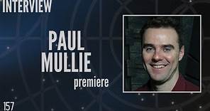 157: Paul Mullie, Executive Producer and Writer, Stargate (Interview)