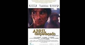 Abril Despedazado (Walter Salles, 2001) -subt. español-