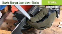 How to Sharpen Lawn Mower Blades | Tutorial from Gardening Products Review
