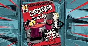 Brian Setzer - Checkered Flag (Official Music Video)