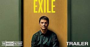 Exile (2020) | Trailer | Misel Maticevic | Sandra Hüller | Rainer Bock | Visar Morina