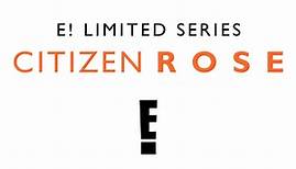 Citizen Rose Season 1 Episode 1 Citizen Rose