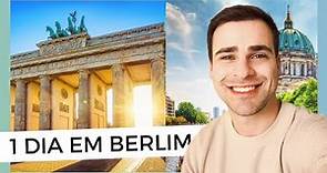 CONHEÇA BERLIM - ROTEIRO: O QUE FAZER EM UM DIA EM BERLIM?