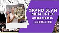 Garbiñe Muguruza | 2017 Wimbledon | Grand Slam Moments