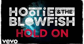 Hootie & The Blowfish - Hold On (Official Lyric Video)