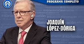 En Vivo | Joaquín López-Dóriga en Radio Fórmula
