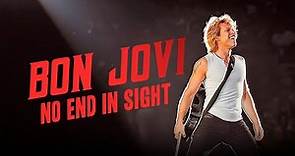 Bon Jovi: No End in Sight | Full Music Documentary | Jon Bon Jovi