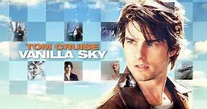 Vanilla Sky (film 2001) TRAILER ITALIANO
