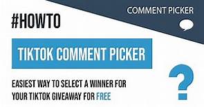 TikTok Comment Picker: How To Select A Winner For A TikTok Giveaway?