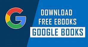 How to Download Free eBooks from Google Books?