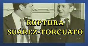 Ruptura entre Suárez y Torcuato Fernández Miranda (y Osorio) - 1977