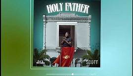 Scott Evans - Holyfather- (Official audio)