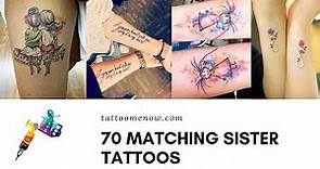 70 Meaningful Sister Tattoo Designs and Ideas