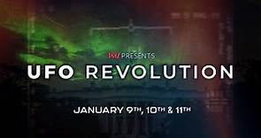 TMZ Presents: UFO Revolution (Full Length Trailer)