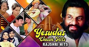 Yesudas Classic Hits | Best Of K J Yesudas | Evergreen Hindi Songs | Old Hindi Songs | Rajshri Hits