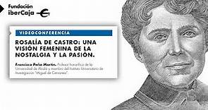 Rosalía de Castro: una visión femenina de la nostalgia y la pasión