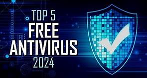 Top 5 Best FREE ANTIVIRUS Software (2024)