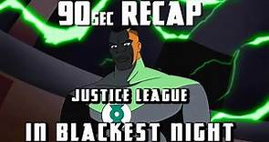Justice League In Blackest Night Recap in 90 Seconds!