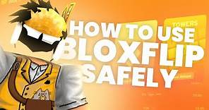 How To Use Bloxflip Safely