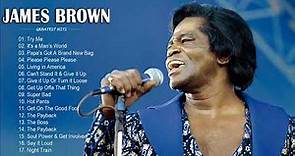 James Brown Greatest Hits - The Very Best Of James Brown - James Brown Best Songs Full Album 2020