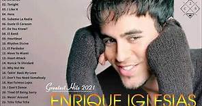 Enrique Iglesias Greatest Hits Full Album - Best Songs of Enrique Iglesias | Music Playlist